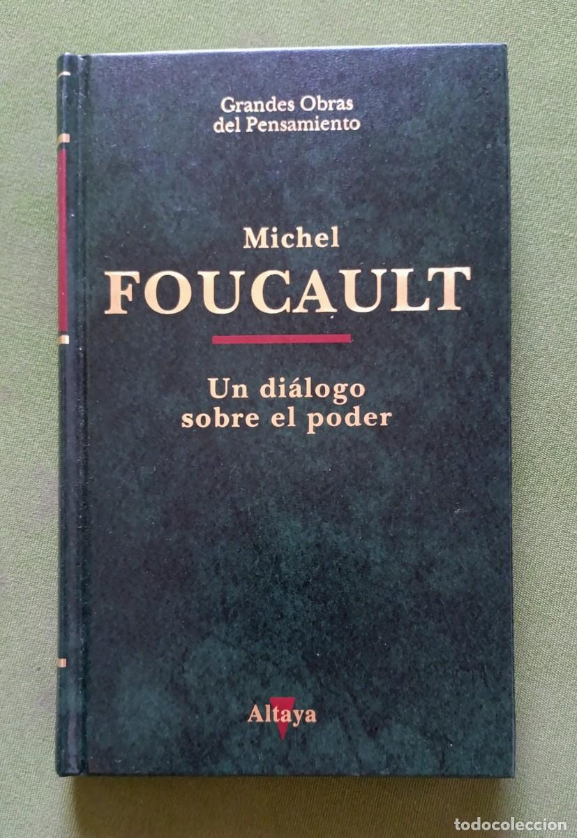 Libros de segunda mano: UN DI&Aacute;LOGO SOBRE EL PODER - MICHEL FOUCAULT - GRANDES OBRAS DEL PENSAMIENTO.