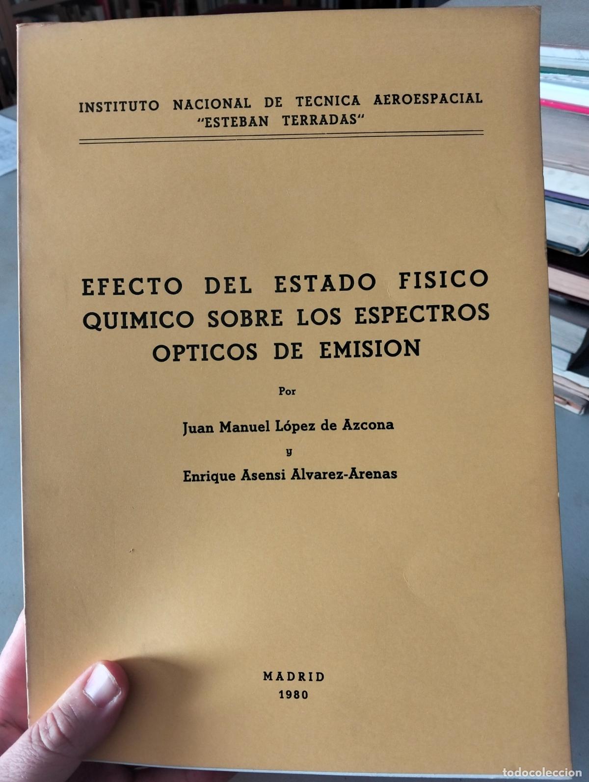 Libros de segunda mano: Raro. Metalurgia. Efectos del Estado F&iacute;sico Quimico de los Espectros, INTA, 1980,VISITA CATALOGO L55