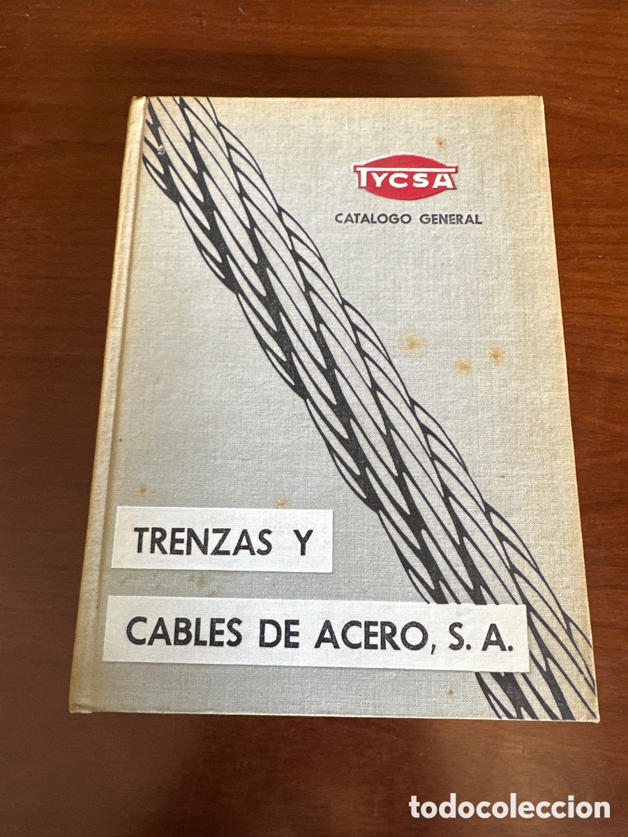 Libros de segunda mano: TRENZAS Y CABLES DE ACERO,. S.A., TYCSA, CATALOGO GENERAL