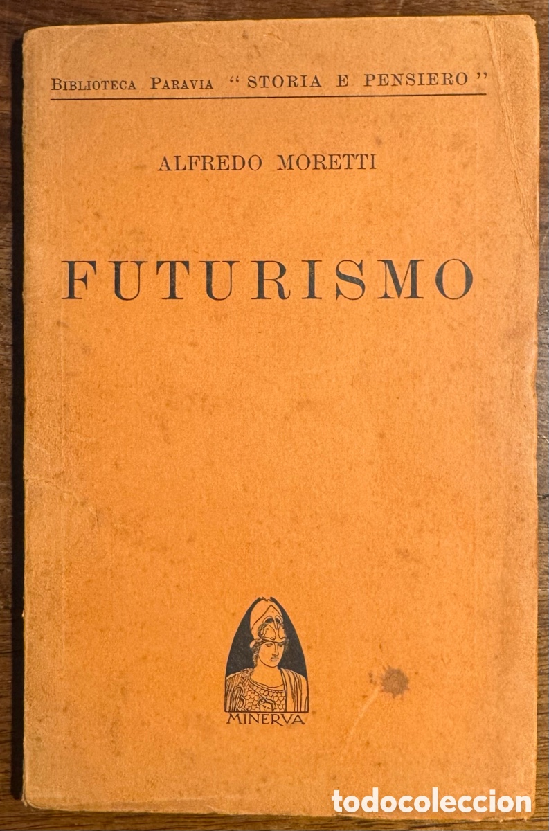 Libros de segunda mano: Alfredo Moretti. Futurismo. 1&ordf; edici&oacute;n.
