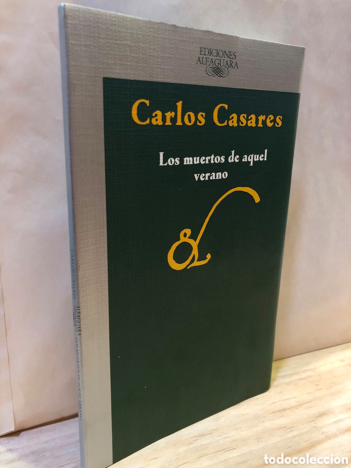 Gebrauchte B&uuml;cher: Los muertos de aquel verano - Carlos Casares
