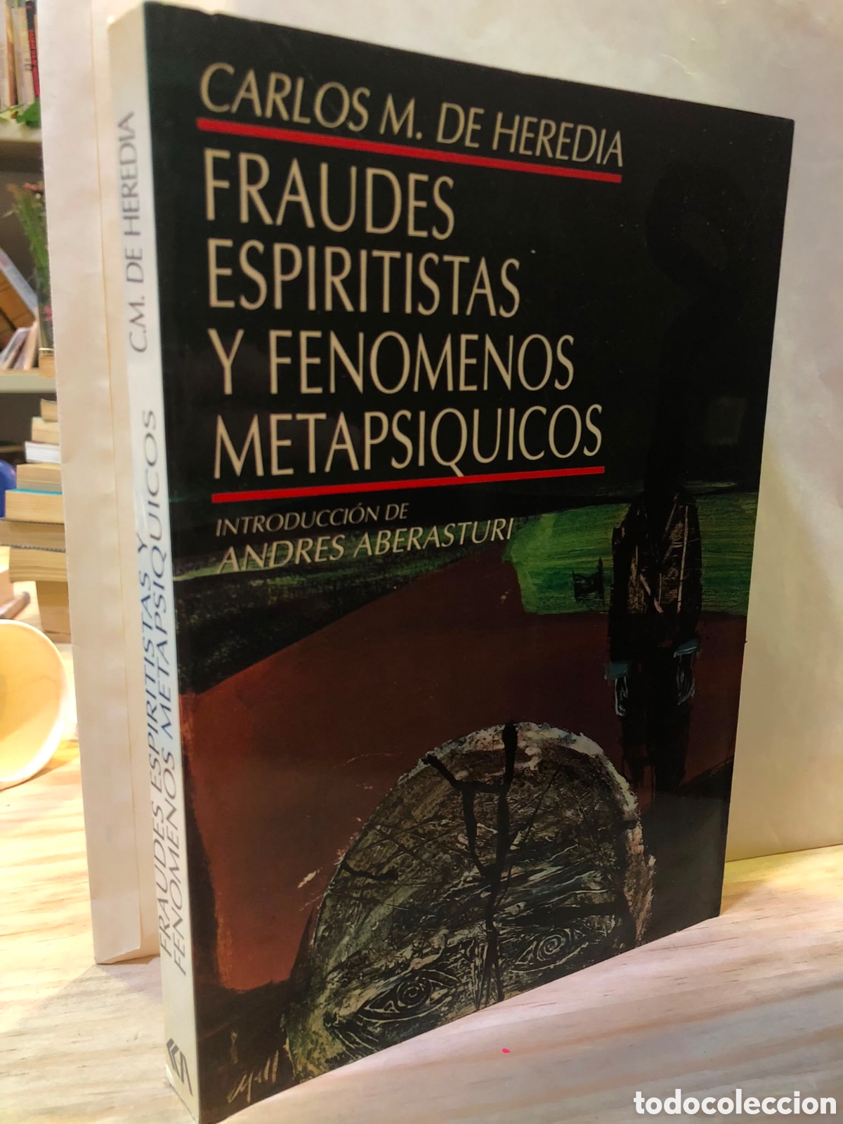 Second hand books: Fraudes espiritistas y fen&oacute;menos metaps&iacute;quicos - Carlos M. de Heredia