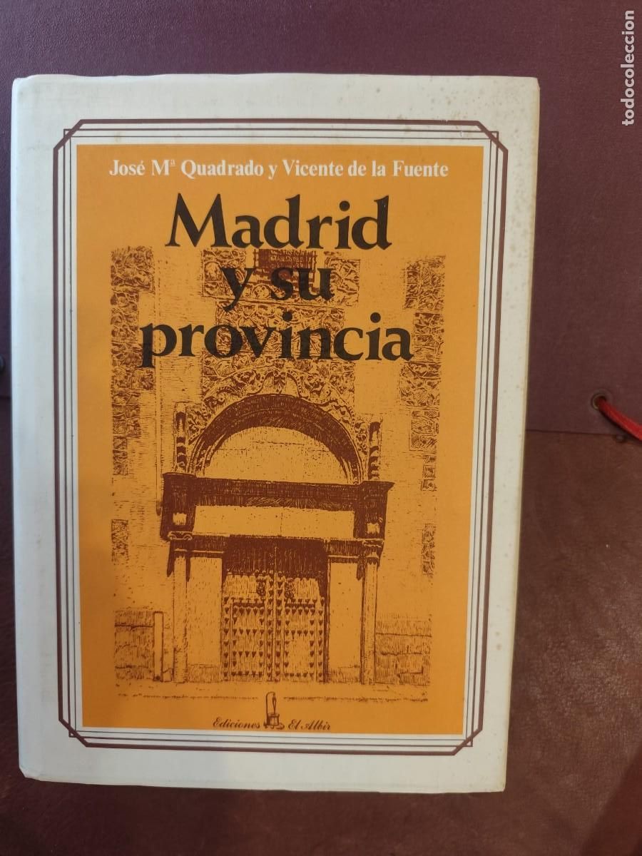 Libri di seconda mano: Jos&eacute; Mar&iacute;a Quadrado. MADRID Y SU PROVINCIA.