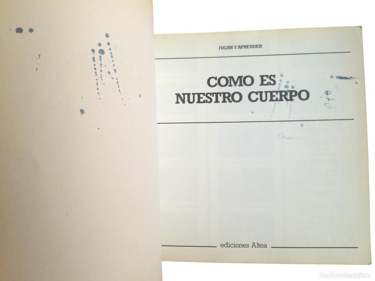 Libros de segunda mano: Como es nuestro cuerpo. Jugar y aprender. Ediciones Altea. 1983 - Foto 4