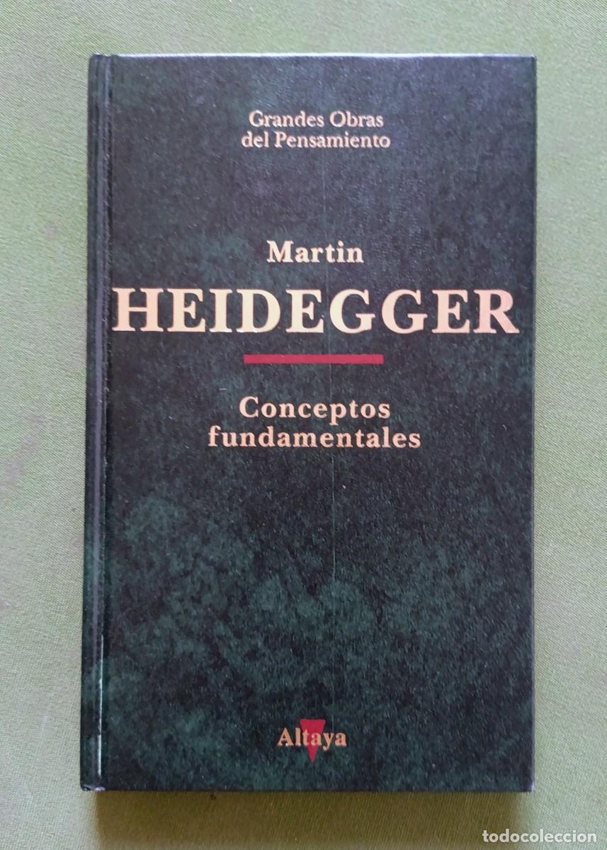 Libros de segunda mano: CONCEPTOS FUNDAMENTALES - MARTIN HEIDEGGER - GRANDES OBRAS DEL PENSAMIENTO.