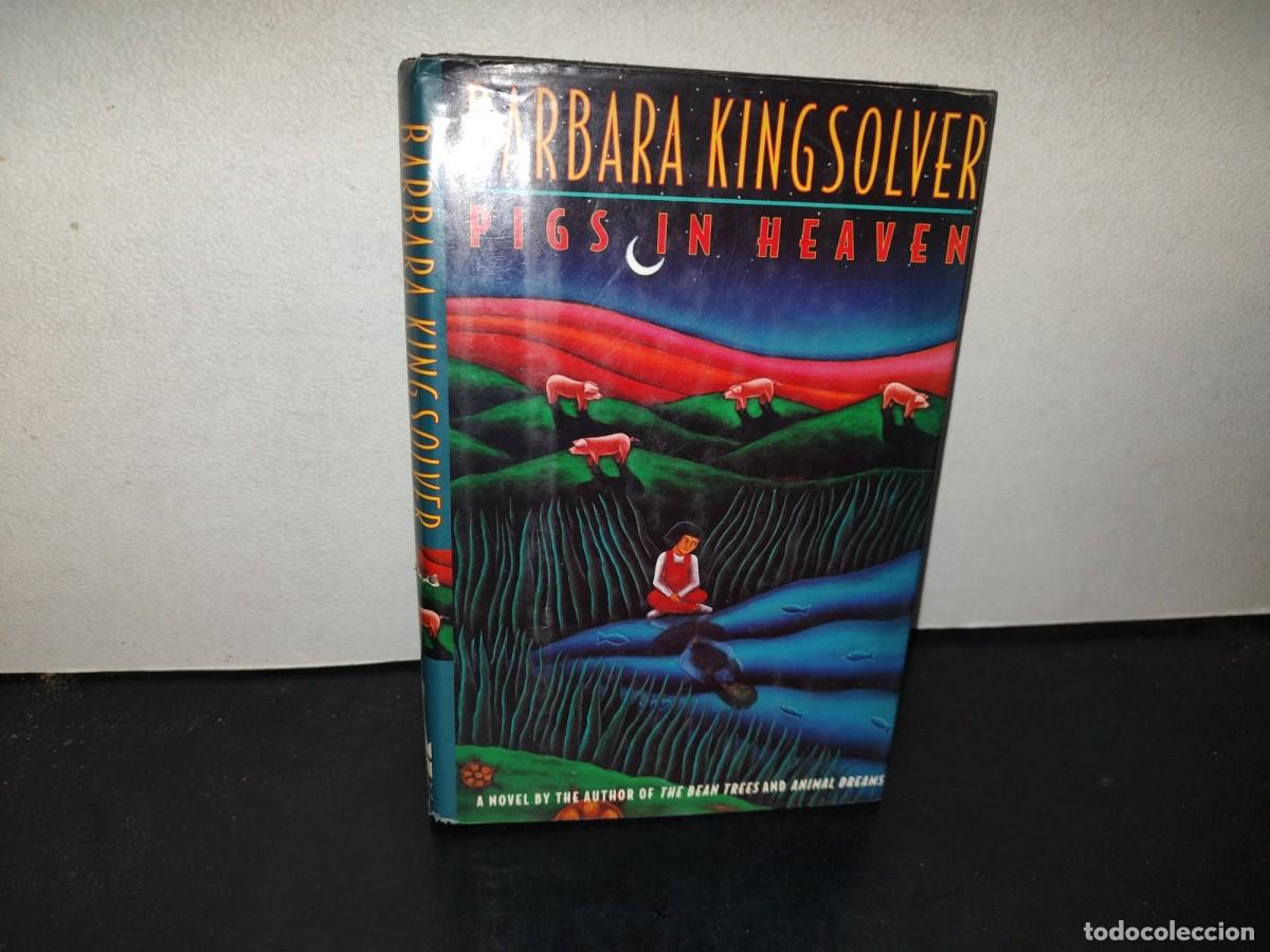 Libros de segunda mano: 197- Pigs In Heaven - Barbara Kingsolver - HarperCollins Publishers. First Edition 1992