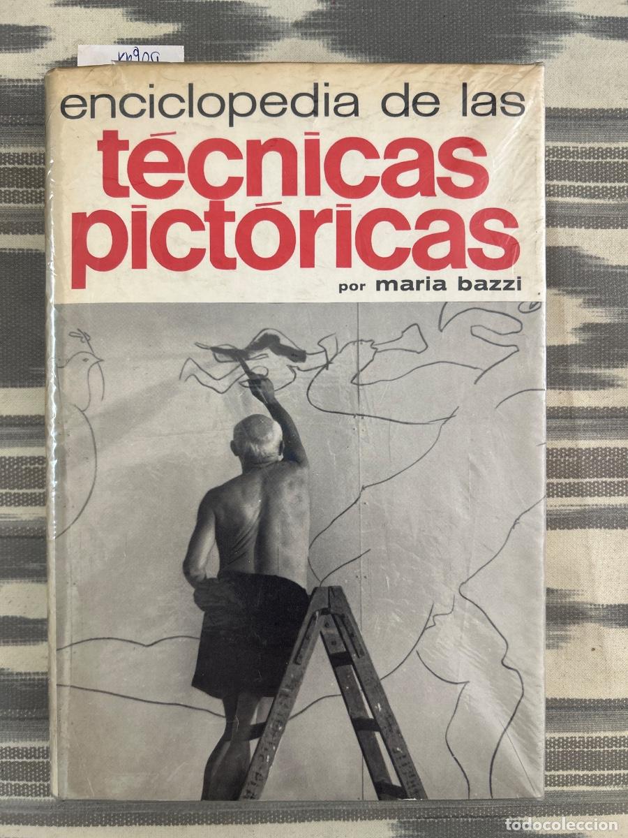 Libros de segunda mano: ENCICLOPEDIA DE LAS TECNICAS PICTORICAS, MARIA BAZZI