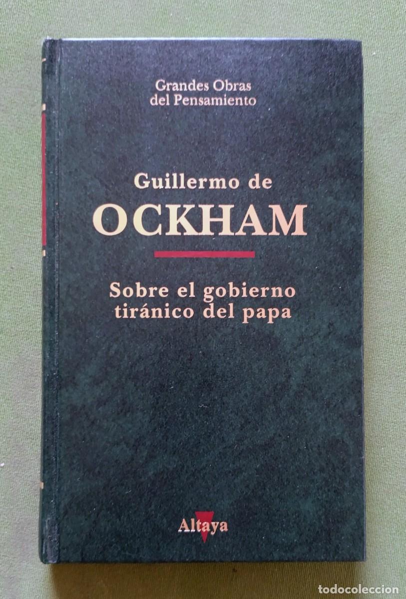 Libros de segunda mano: SOBRE EL GOBIERNO TIR&Aacute;NICO DEL PAPA - GUILLERMO DE OCKHAM - GRANDES OBRAS DEL PENSAMIENTO.
