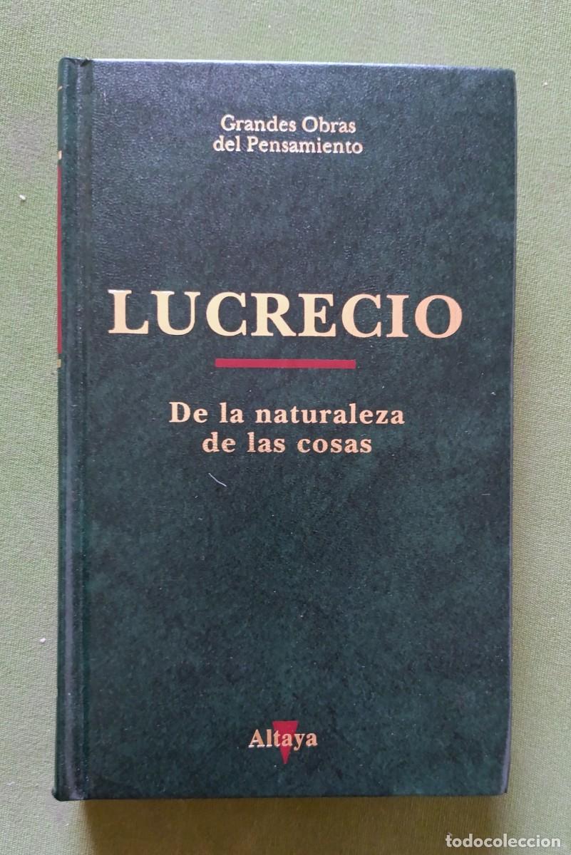 Libros de segunda mano: DE LA NATURALEZA DE LAS COSAS - LUCRECIO - GRANDES OBRAS DEL PENSAMIENTO.