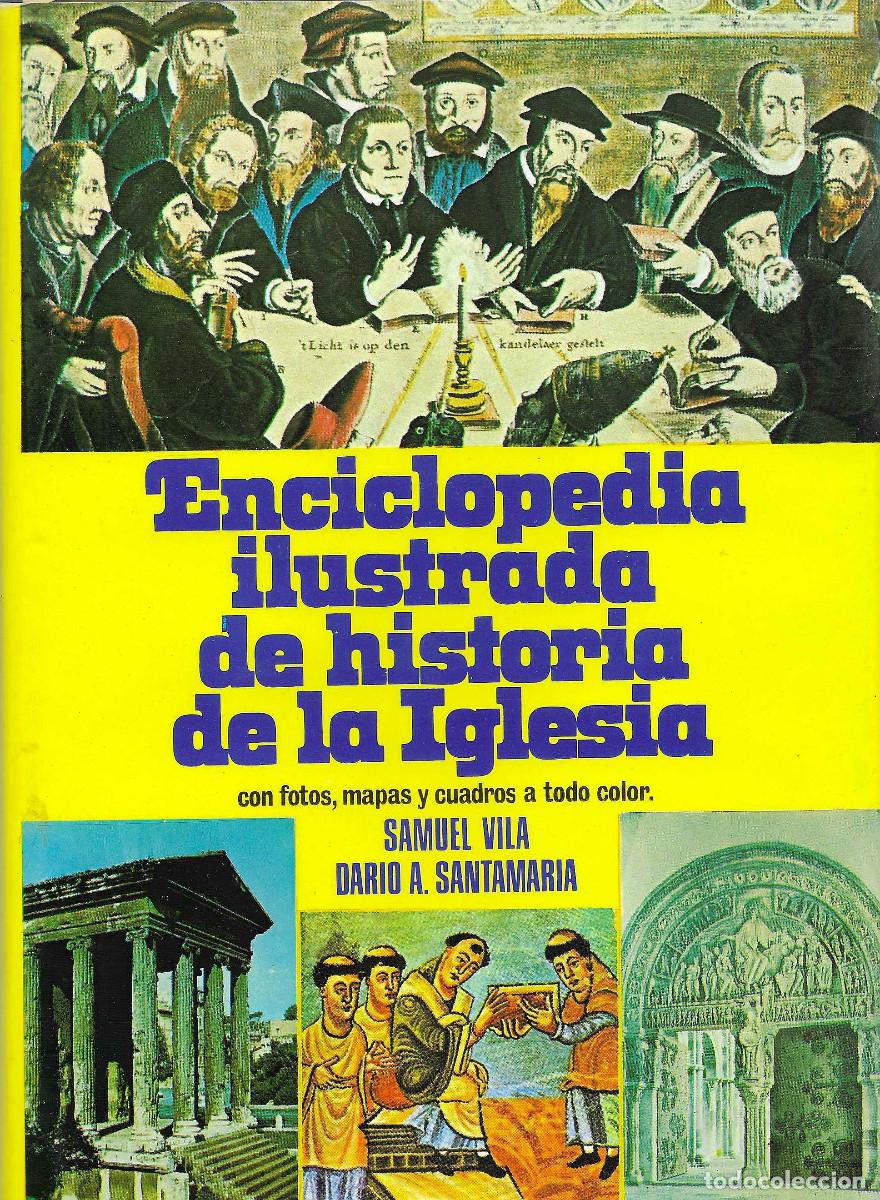 Libros de segunda mano: Enciclopedia ilustrada de historia de la Iglesia con fotos, mapas y cuadros a todo color