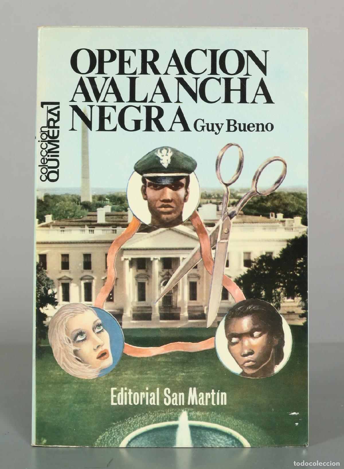 Libros de segunda mano: Operaci&oacute;n avalancha negra - Guy Bueno - Editorial San Mart&iacute;n