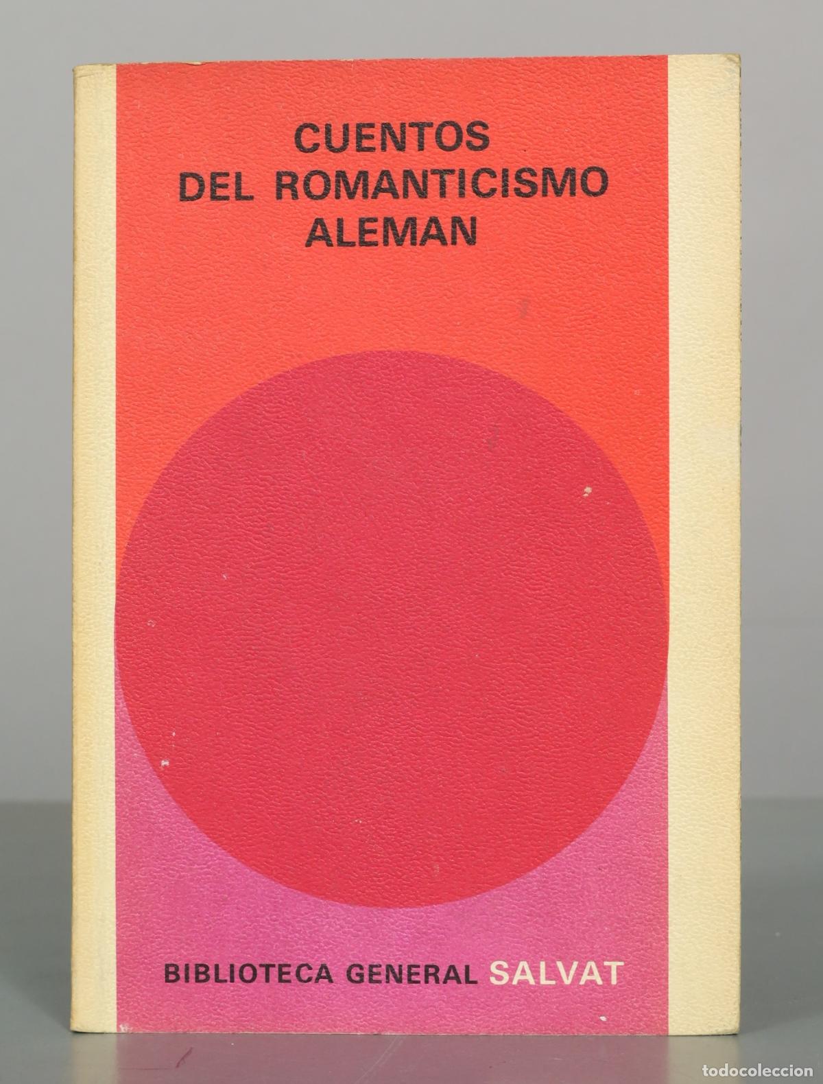 Libros de segunda mano: Cuentos del Romanticismo alem&aacute;n - Carmen Bravo-Villasante - Editorial Salvat