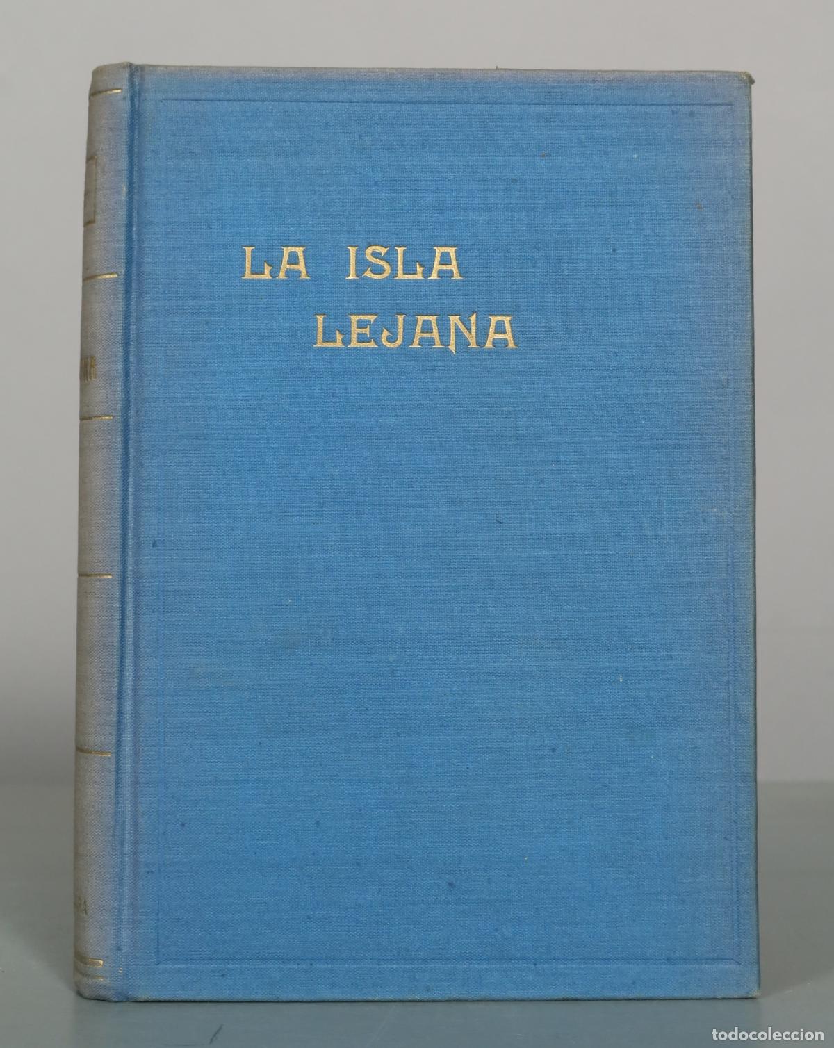Libros de segunda mano: La isla lejana - J. B. Priestley - Editorial Lara
