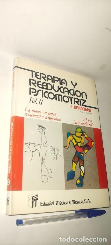 Libros de segunda mano: Terapia y Reeducaci&oacute;n Psicomotriz vol. II - J. Defontaine - Editorial M&eacute;dica y T&eacute;cnica 1979