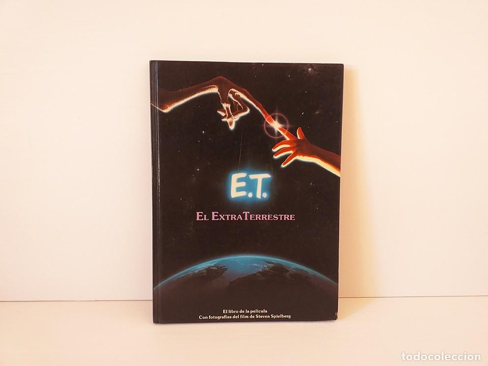 Libros de segunda mano: Libro ET el extraterrestre, E.T., E.T.E, ET, E.T, Steven spielberg