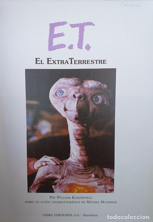 Libros de segunda mano: Libro ET el extraterrestre, E.T., E.T.E, ET, E.T, Steven spielberg - Foto 4