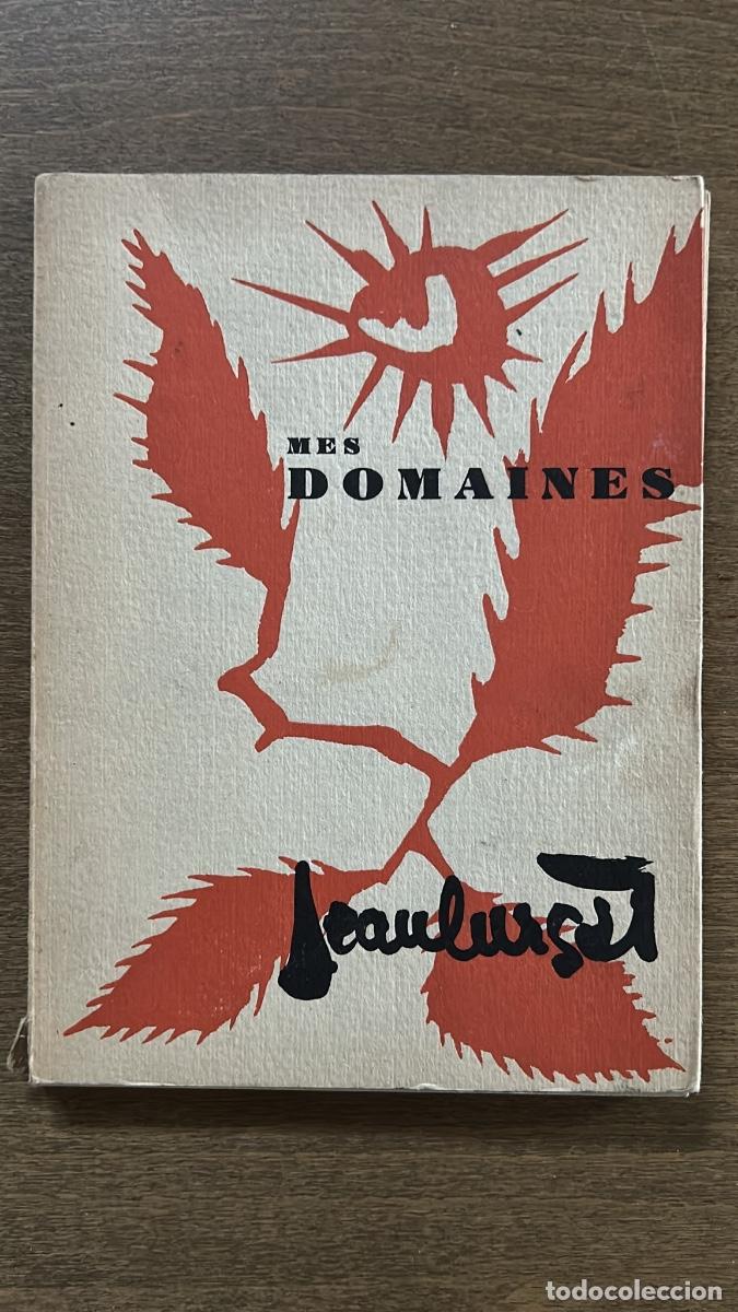 Libros de segunda mano: Jean Lur&ccedil;at - Mes Domaines (Pierre Seghers, Par&iacute;s, 1958) - 1&ordf; Edici&oacute;n Colectiva Ilustrada