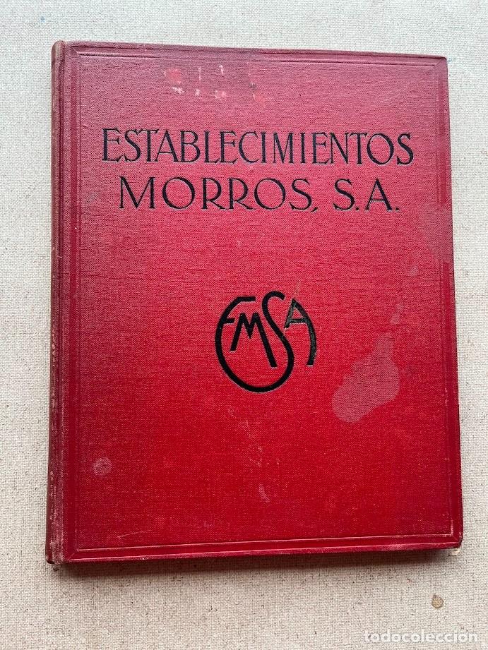 Libros de segunda mano: Establecimientos Morros, S.A. / Cat&aacute;logo de M&aacute;quinas de Fabricaci&oacute;n de Harinas / A&ntilde;o 1950 /