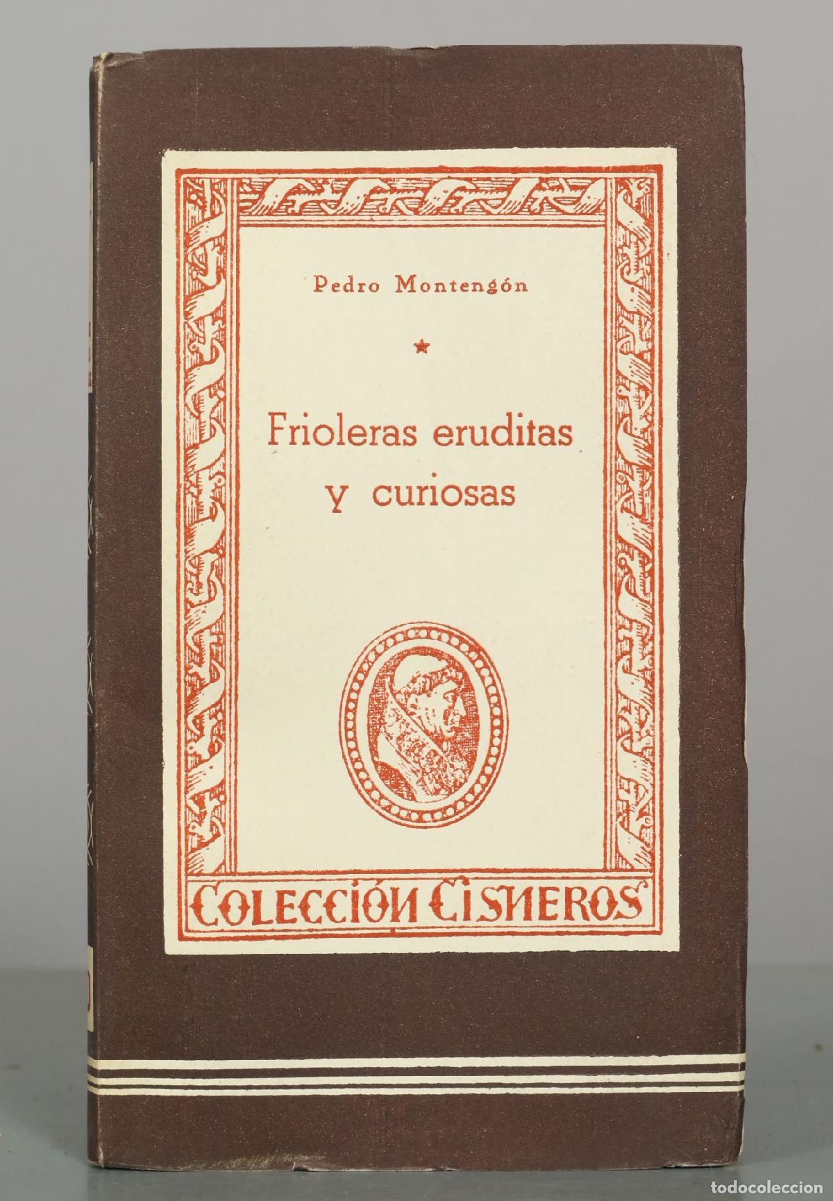Libros de segunda mano: Frioleras eruditas y curiosas - Pedro Monteng&oacute;n - Ediciones Atlas