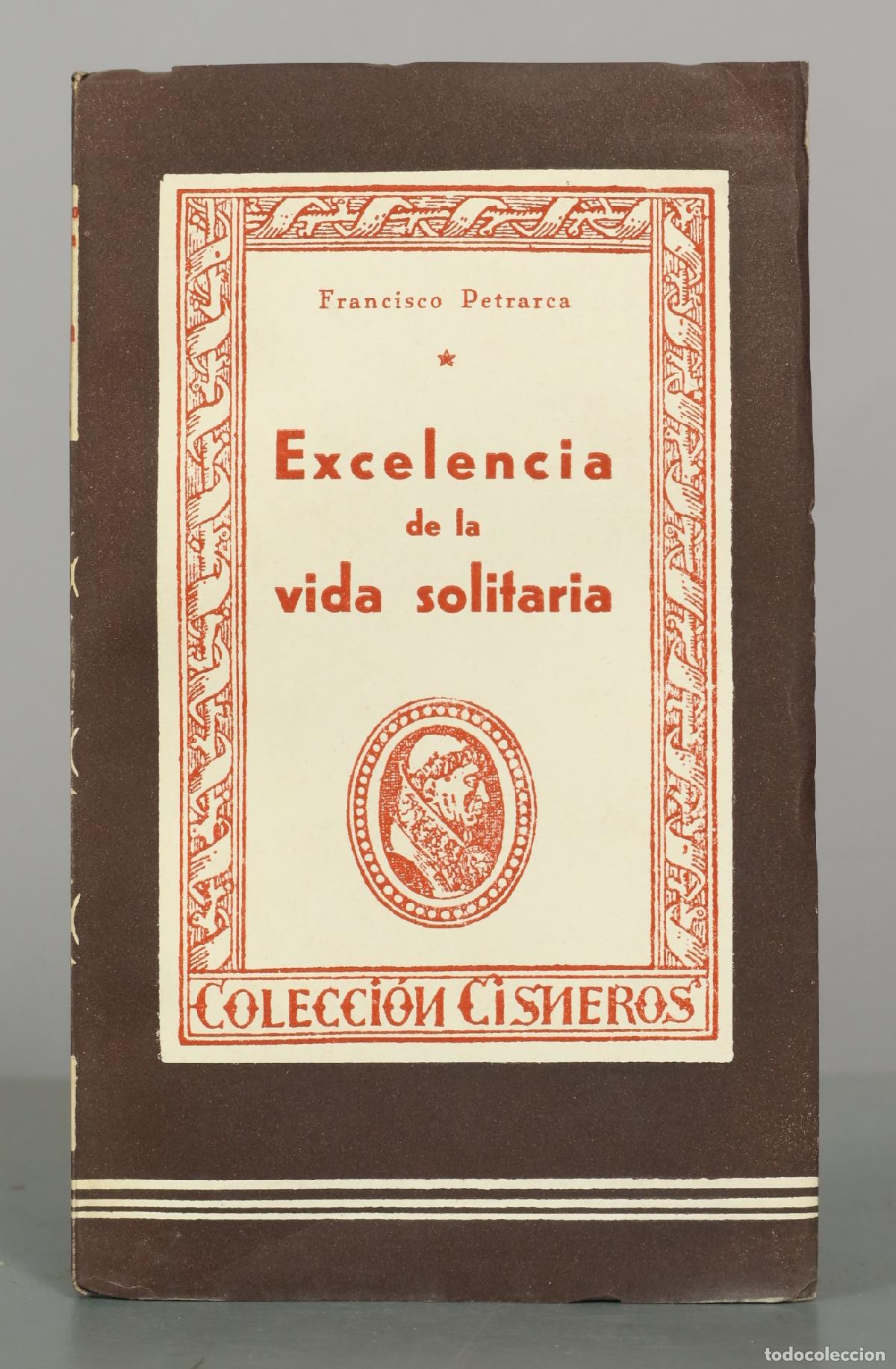 Libros de segunda mano: Excelencia de la vida solitaria - Francesco Petrarca - Ediciones Atlas