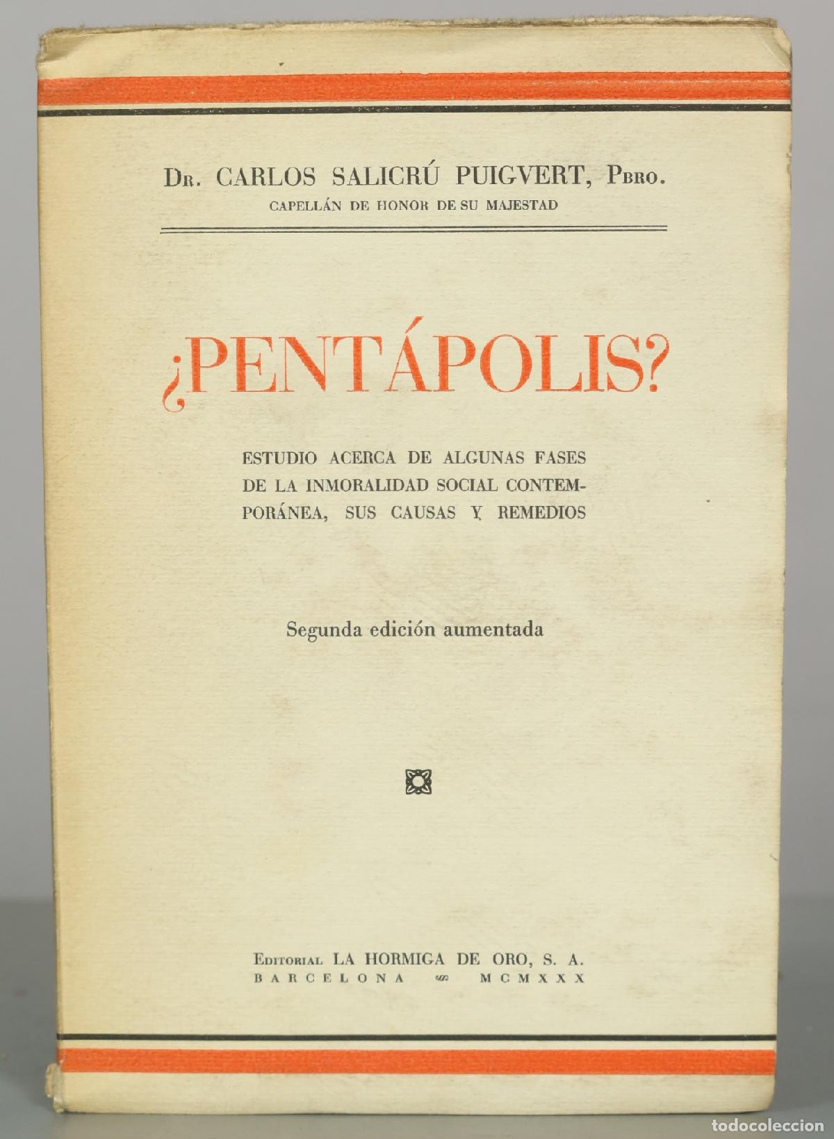 Libros de segunda mano: &iquest;Pent&aacute;polis? Estudio acerca de algunas fases de la inmoralidad social contempor&aacute;nea, sus causas y
