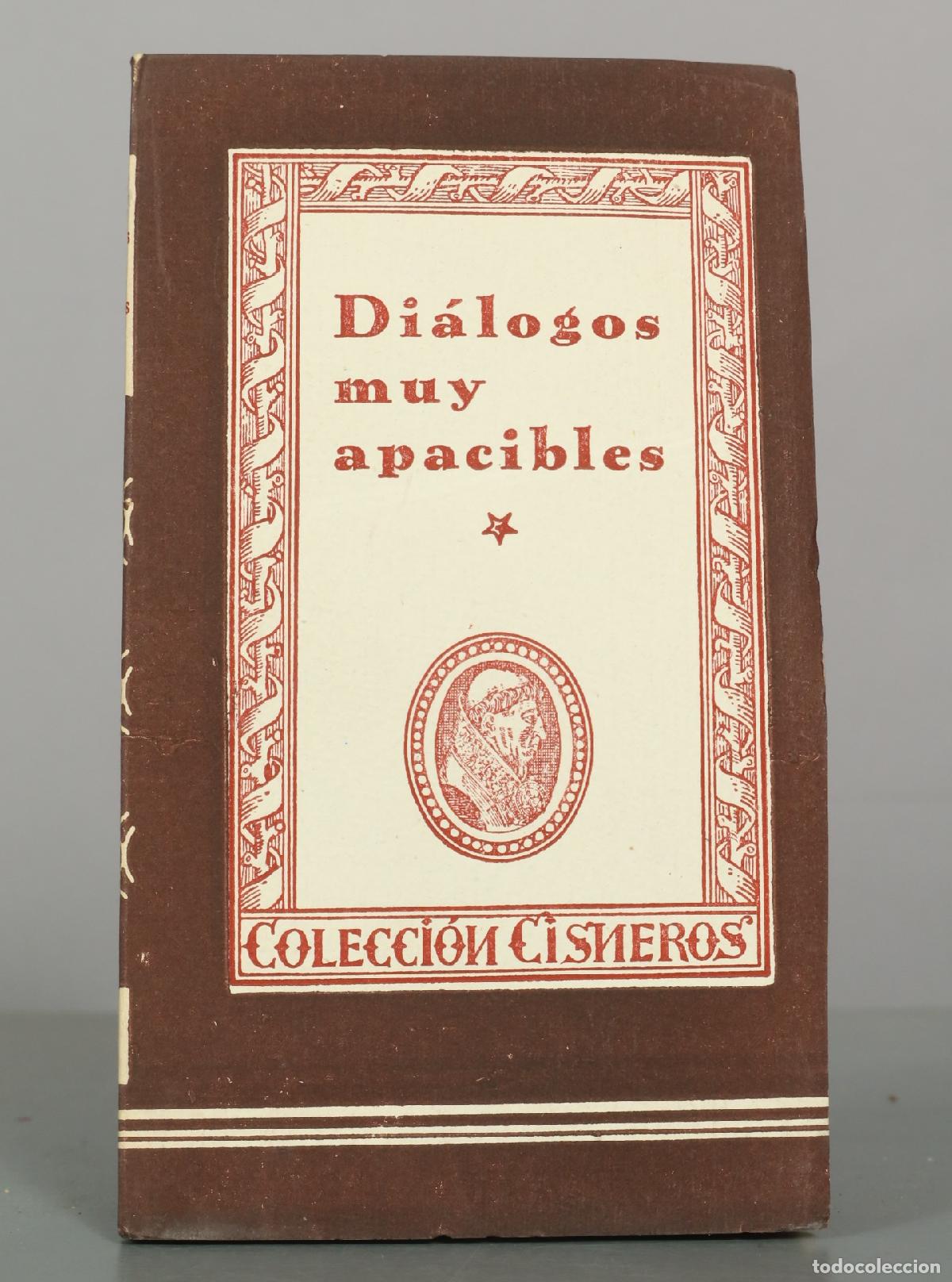 Libros de segunda mano: Di&aacute;logos muy apacibles - Colecci&oacute;n Cisneros - Ediciones Atlas