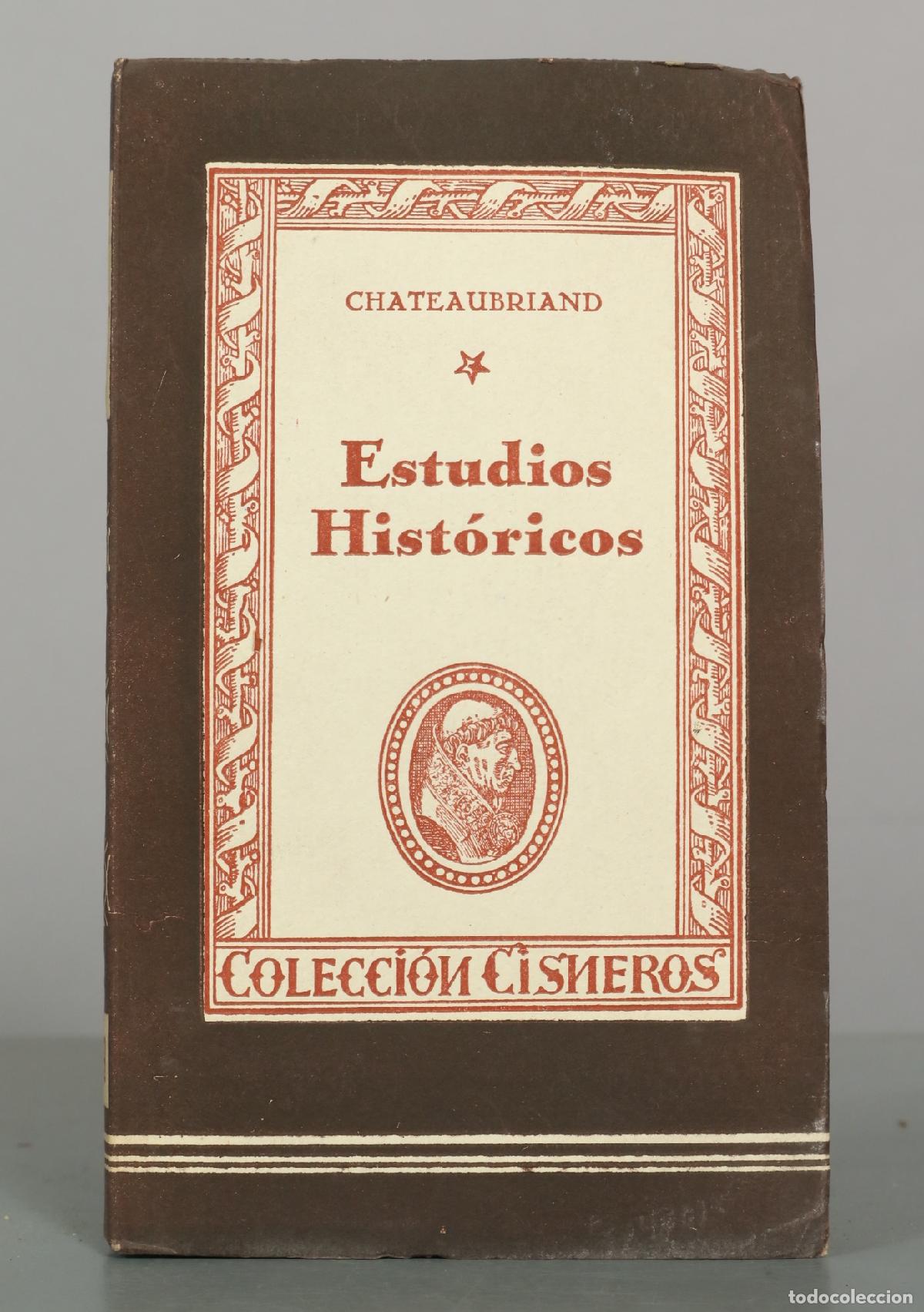 Libros de segunda mano: Estudios Hist&oacute;ricos - Chateaubriand - Colecci&oacute;n Cisneros - Ediciones Atlas