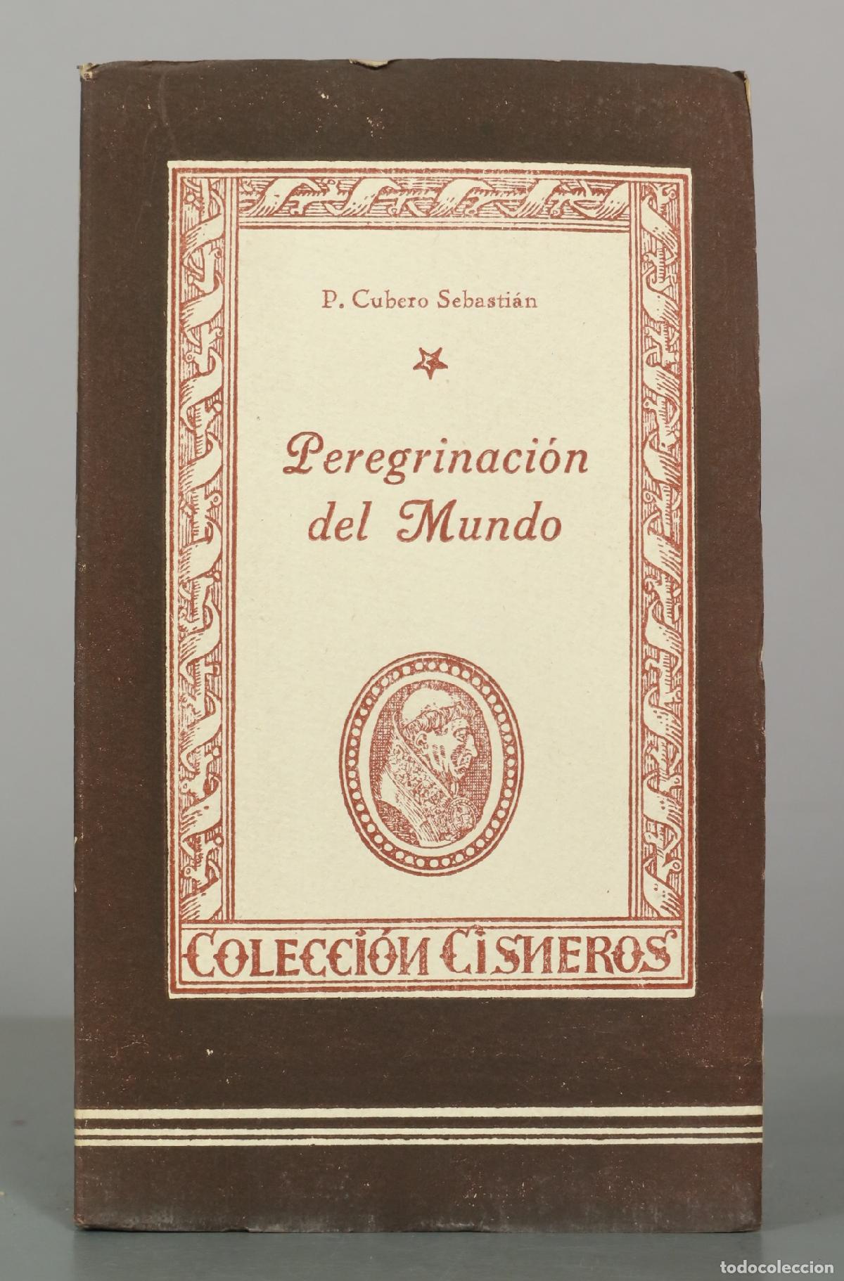 Libros de segunda mano: Peregrinaci&oacute;n del mundo - Pedro Cubero Sebasti&aacute;n - Ediciones Atlas