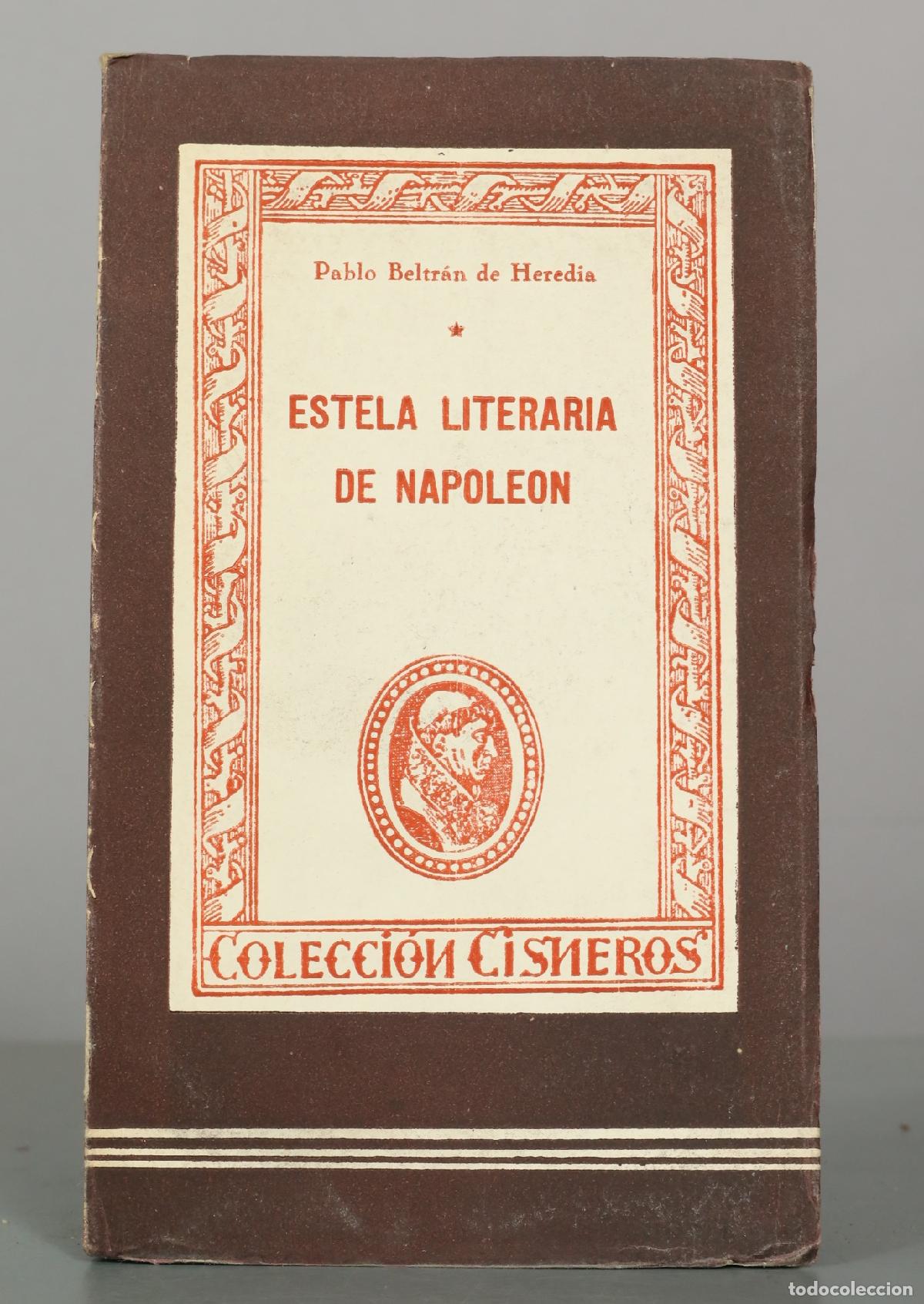 Libros de segunda mano: Estela literaria de Napole&oacute;n - Pablo Beltr&aacute;n de Heredia - Editorial Atlas