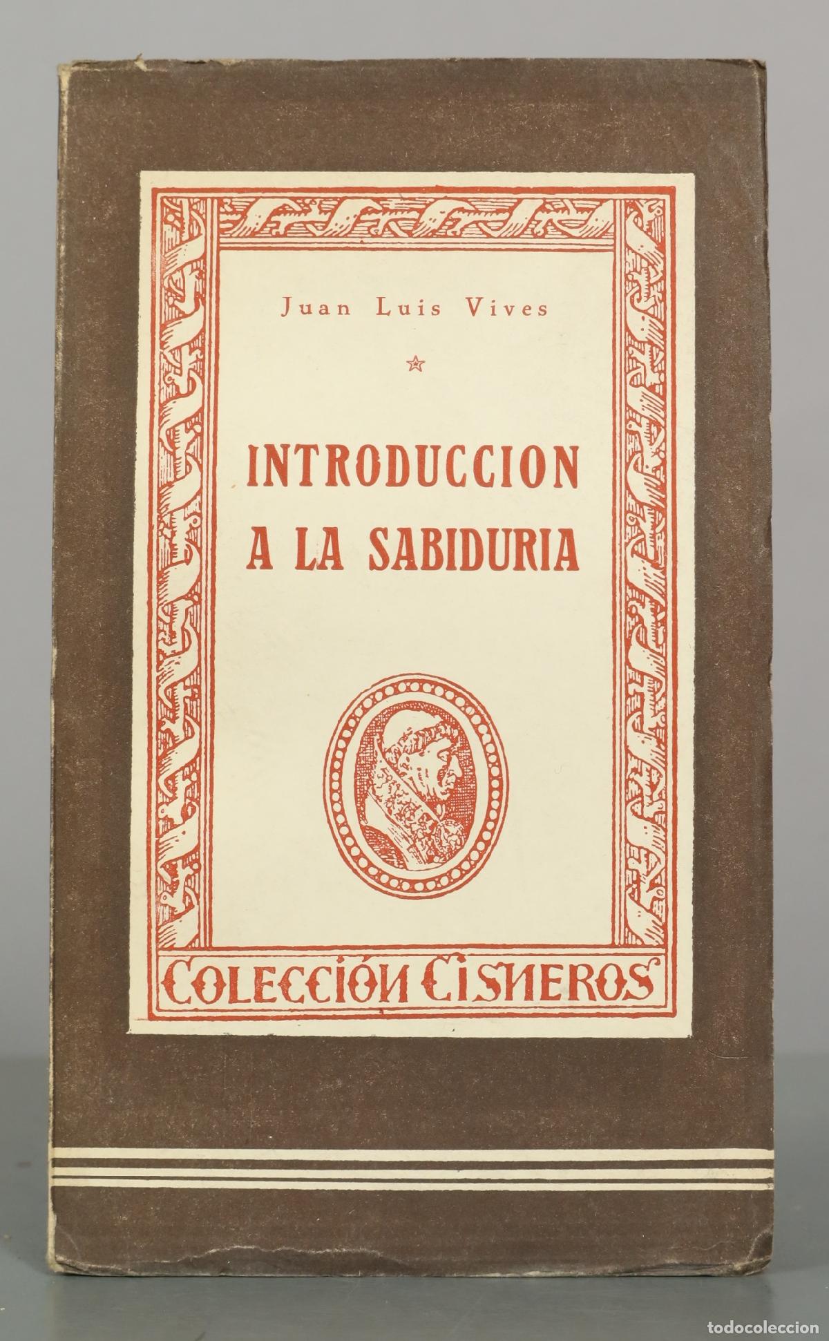 Libros de segunda mano: Introducci&oacute;n a la sabidur&iacute;a - Juan Luis Vives - Ediciones Atlas