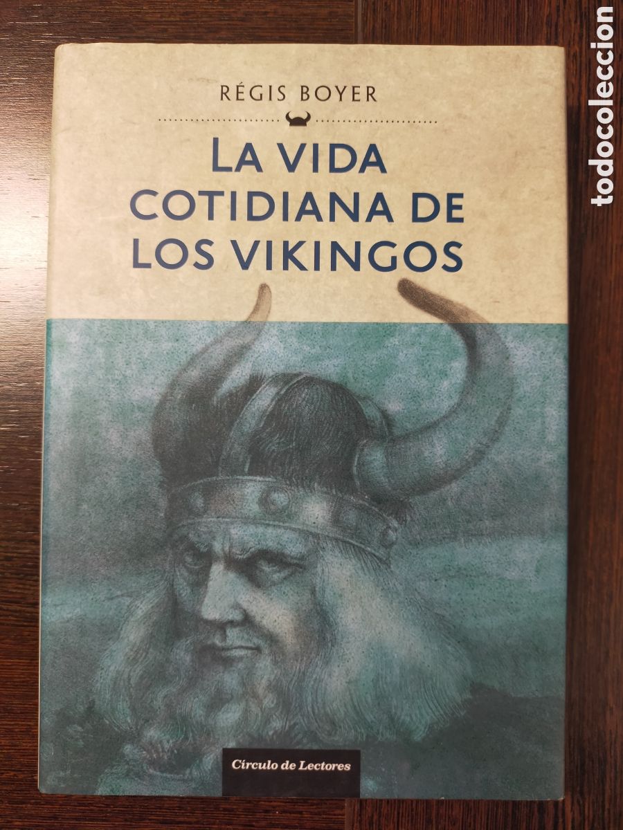 Libros de segunda mano: La vida cotidiana de lis vikingos, R&eacute;gis Boyer