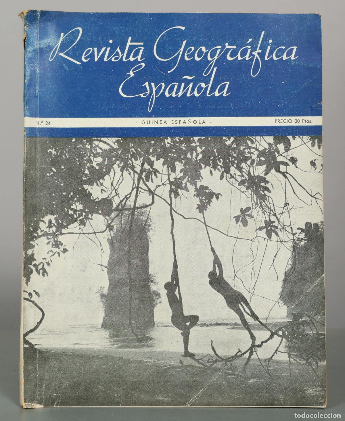 Libros de segunda mano: Revista Geogr&aacute;fica Espa&ntilde;ola - Guinea Espa&ntilde;ola - N&ordm; 24