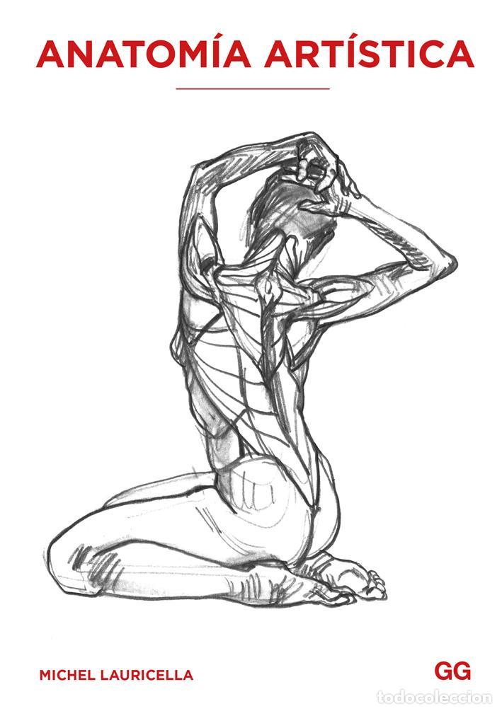 Libros de segunda mano: Anatom&iacute;a art&iacute;stica. - Lauricella, Michel.