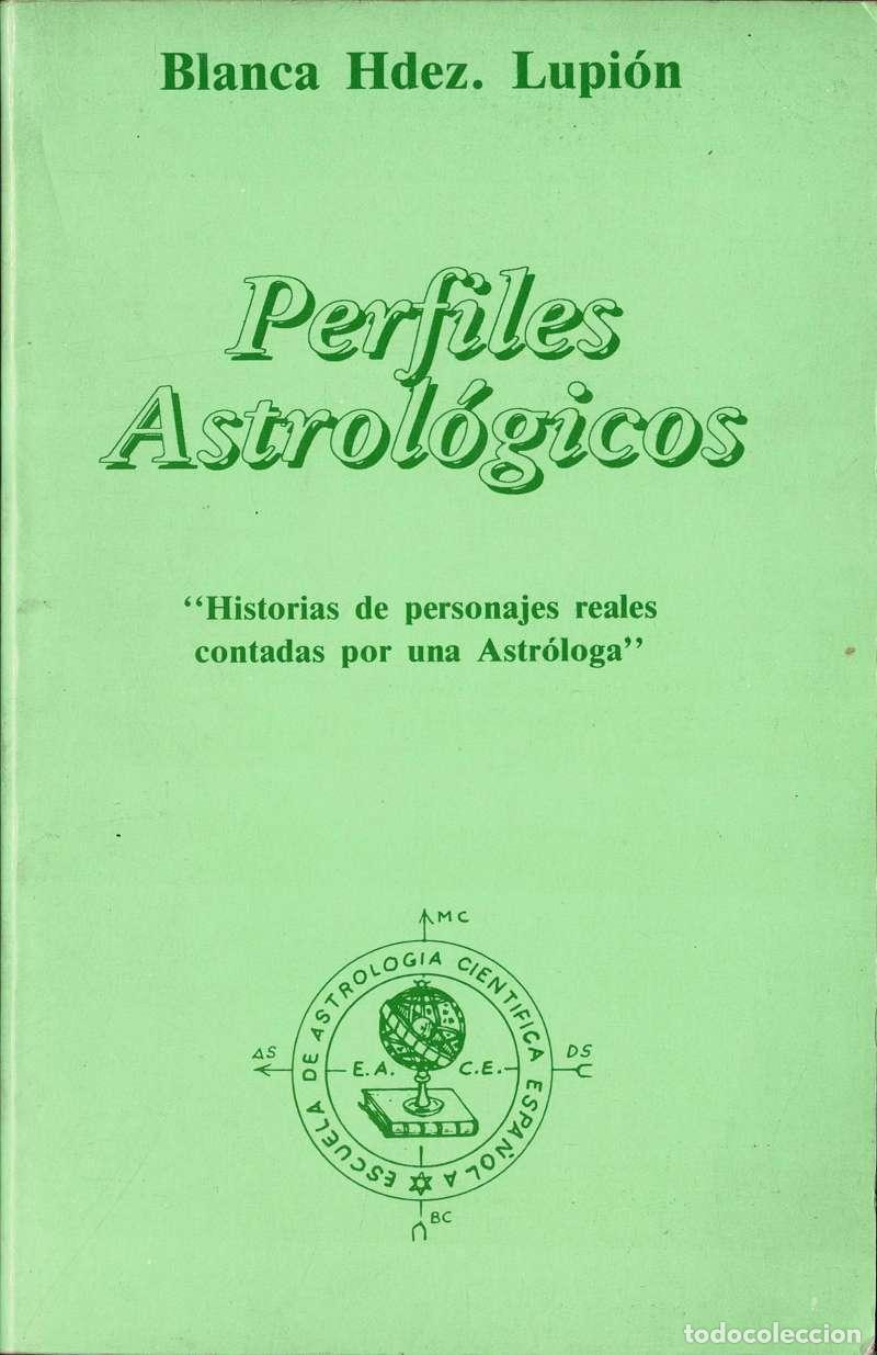 Libros de segunda mano: Perfiles astrol&oacute;gicos (dedicado) - Blanca Hern&aacute;ndez Lupi&oacute;n