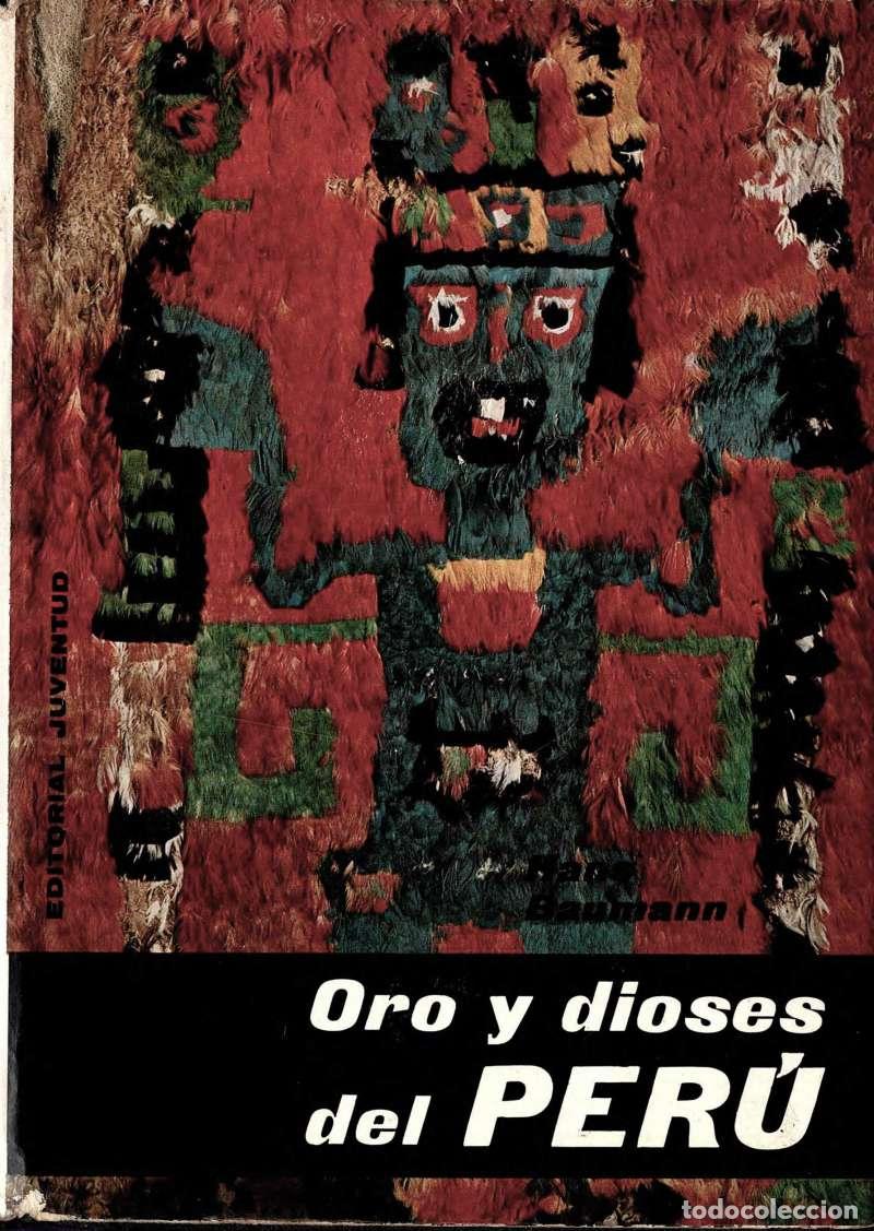Libros de segunda mano: Oro y Dioses del Per&uacute; - Hans Baumann