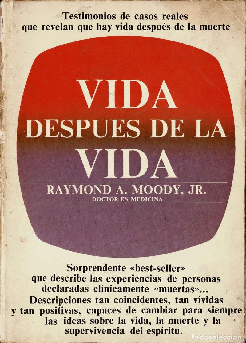Libros de segunda mano: Vida despu&eacute;s de la vida - Raymond A. Moody, Jr.