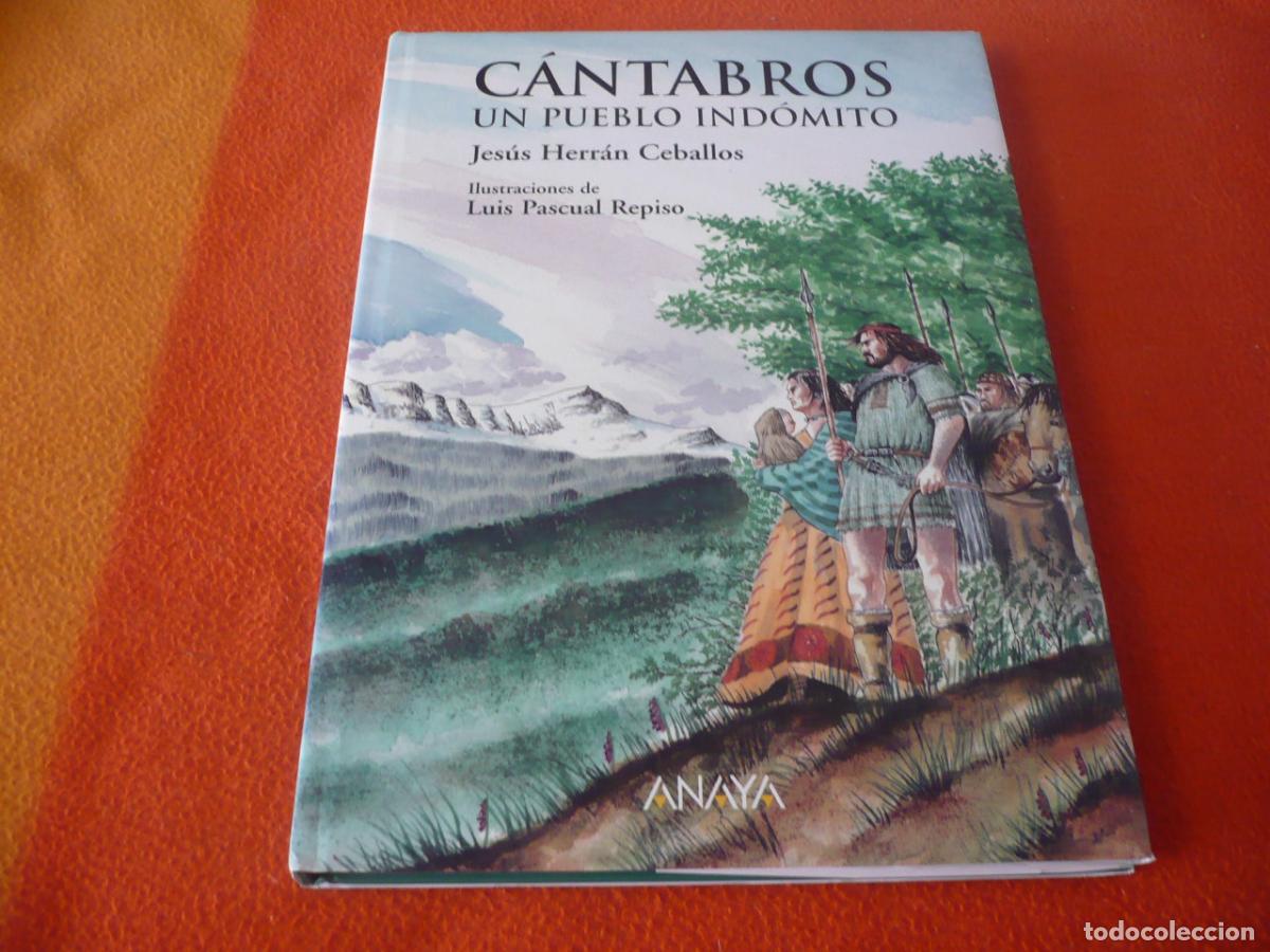 Libros de segunda mano: CANTABROS UN PUEBLO INDOMITO VIDA COTIDIANA Y GUERRERA ( CEBALLOS) HISTORIA GUERRA ROMA ORGANIZACION