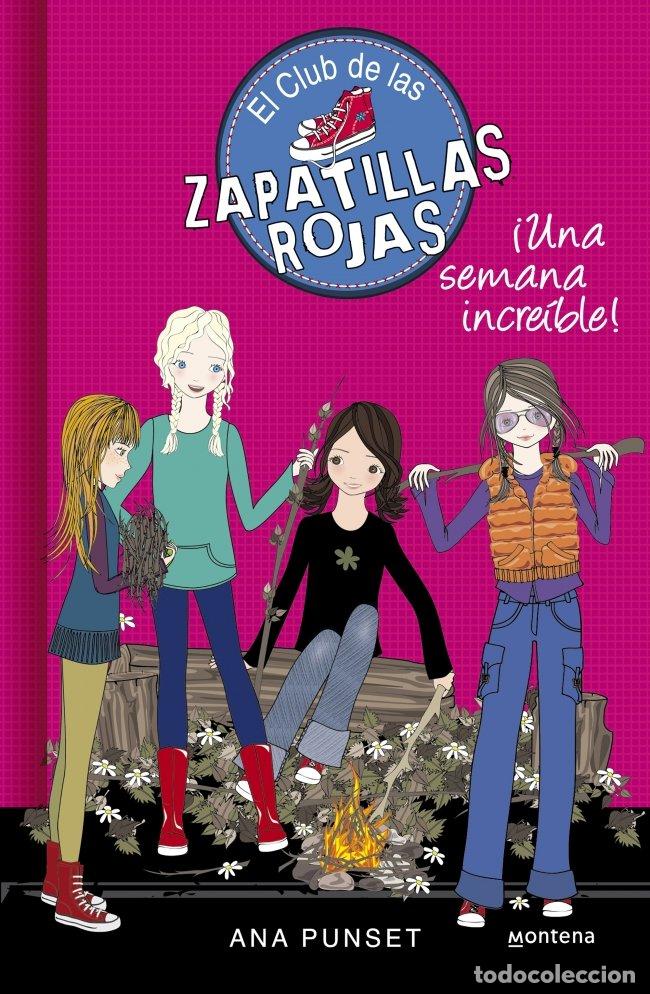Libros de segunda mano: El Club de las Zapatillas Rojas 5: Una semana incre&iacute;ble - Ana Punset - Montena