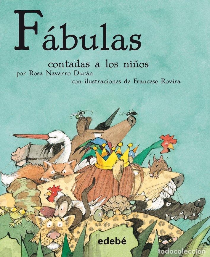 Libros de segunda mano: F&aacute;bulas Contadas a los Ni&ntilde;os - Duarte, Reina - Grupo Edeb&eacute; - Cl&aacute;sicos, N&ordm; 17