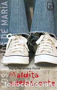 Second hand books: Maldita Adolescente - Men&eacute;ndez-ponte, Mar&iacute;a - Cesma - Sm/ Xerme - Libros de Maria Ga