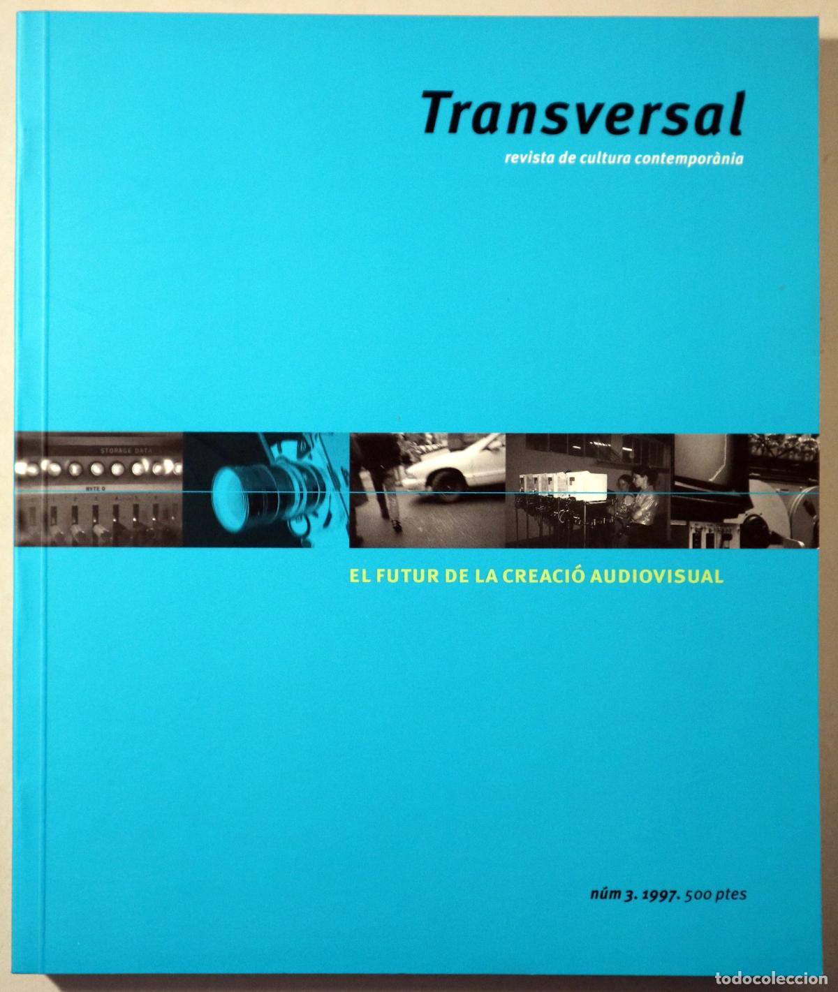 Second hand books: (Guer&iacute;n, Jos&eacute; Luis - Jubany, Joan Manel) - TRANSVERSAL N&ordm; 3. Revista de cultura contempor&agrave;nia. El fu