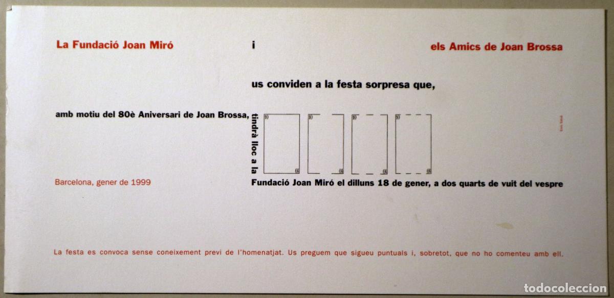 Libros de segunda mano: Brossa, Joan - LA FUNDACI&Oacute; MIR&Oacute; I ELS AMICS DE JOAN BROSSA US CONVIDEN A LA FESTA SORPRESA - Barcelo