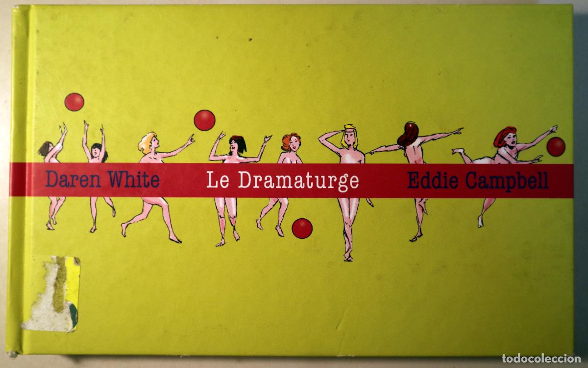 Livres d'occasion: WHITE, Daren - CAMPBELL, Eddie - LE DRAMATURGE - Paris 2012 - Muy ilustrado