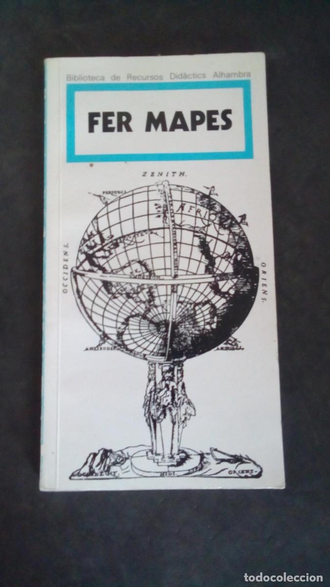 Libros de segunda mano: FER MAPES - BIBLIOTECA DE RECURSOS DID&Agrave;CTICS ALHAMBRA - 1989 - CATAL&Agrave;