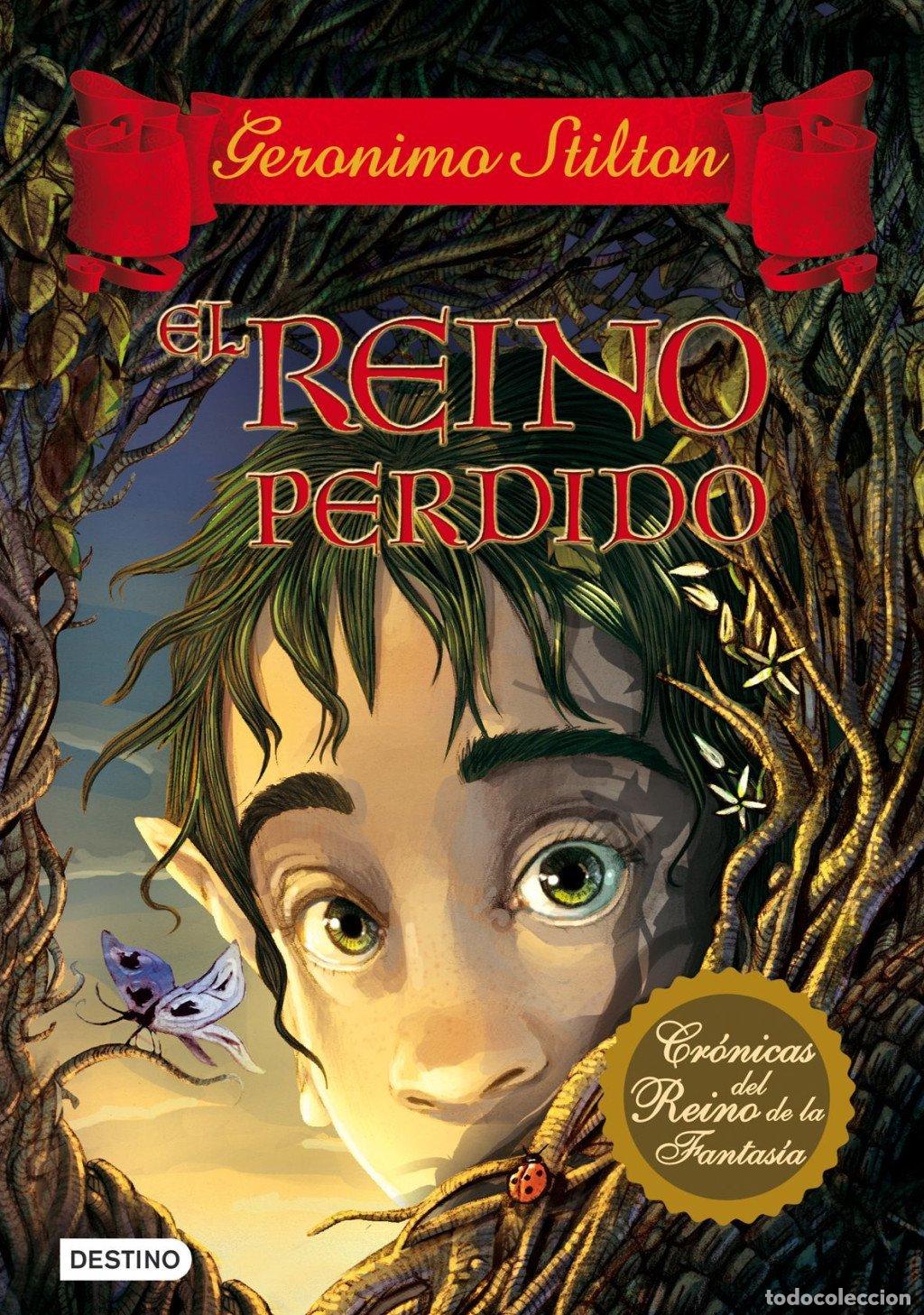 Libros de segunda mano: El Reino Perdido: Cr&oacute;nicas del Reino de la Fantas&iacute;a - Geronimo Stilton - Destino Infantil & Juvenil