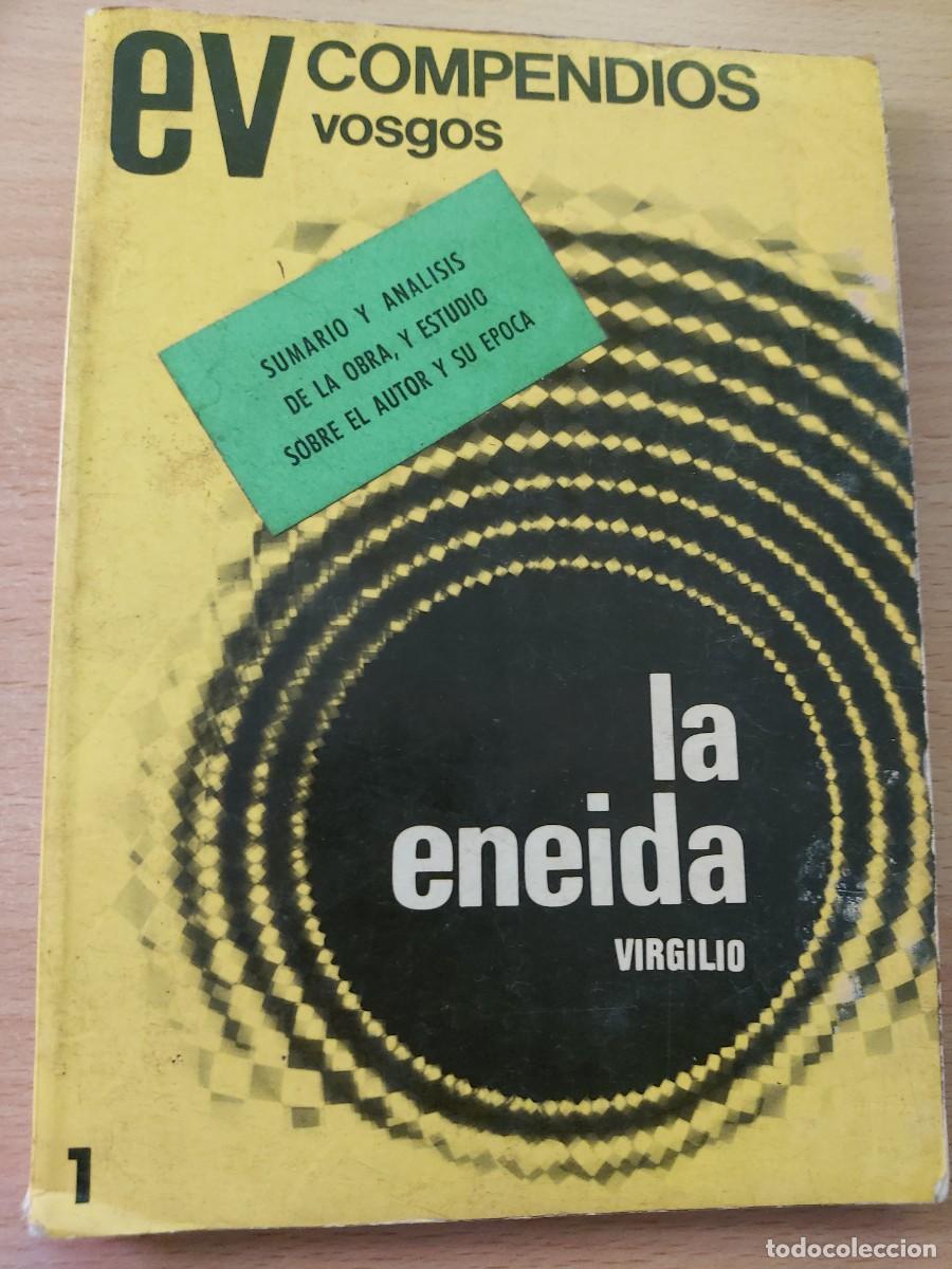 Libros de segunda mano: La Eneida &ndash; Sumario y an&aacute;lisis de la obra &ndash; Virgilio &ndash; Compendios Vosgos n&ordm; 1