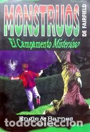 Second hand books: Campamento Misterioso - Engle And Barnes - Planeta - Monstruos de Fairfield, 4