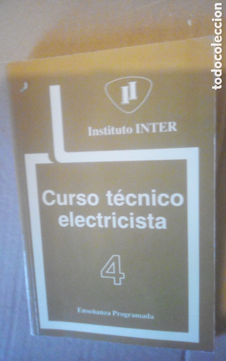 Libros de segunda mano: Curso t&eacute;cnico electricista, n&deg; 4. Instituto Inter - CEAC, a&ntilde;o 1995. Con 197 p&aacute;ginas, 15,5 x 23,5 cm.