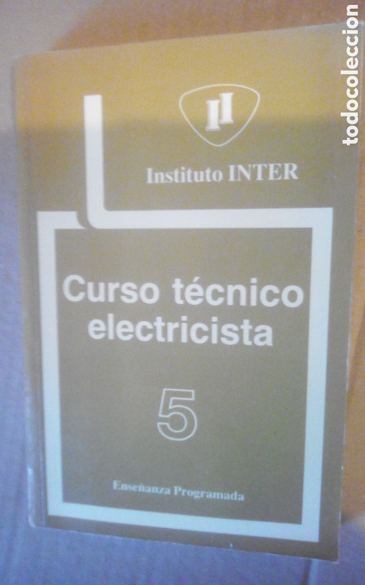 Libros de segunda mano: Curso t&eacute;cnico electricista, n&deg; 5. Instituto Inter - CEAC, a&ntilde;o 1995. Con 295 p&aacute;ginas, 15,5 x 23,5 cm.