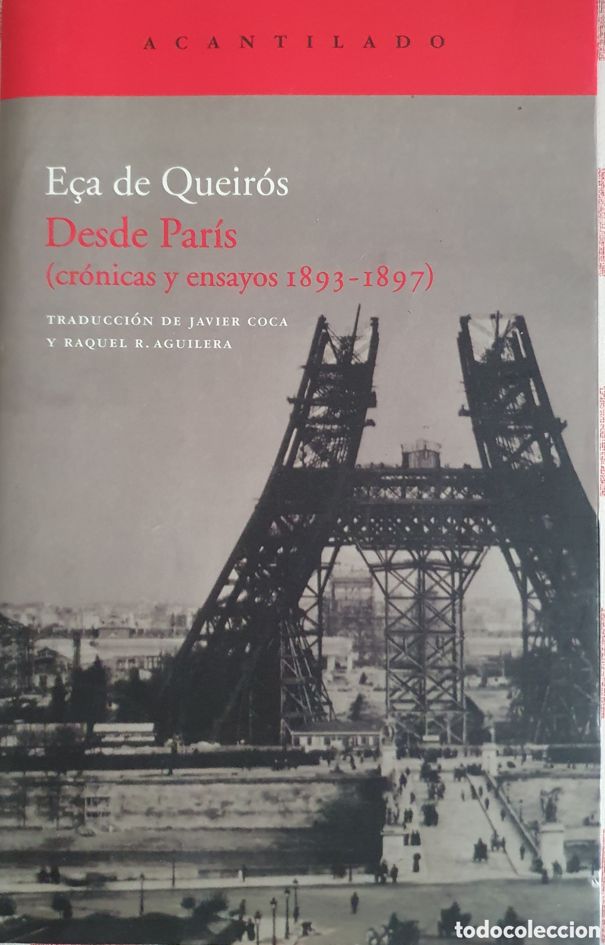 Libros de segunda mano: E&ccedil;a de queiros Desde Par&iacute;s cr&oacute;nicas y ensayos